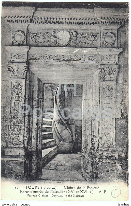 Tours - Cloitre de la Psalette  - Porte d'entree de l'Escalier - old postcard - France - unused - JH Postcards