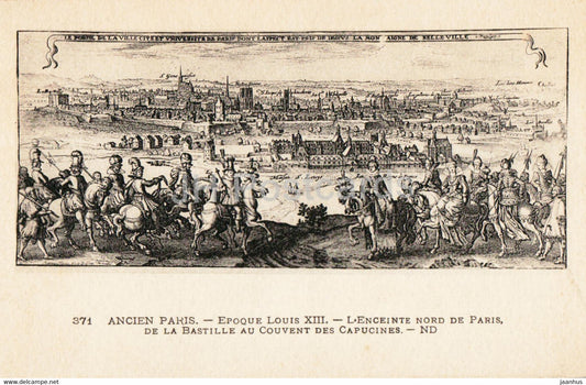 Ancien Paris - Epoque Louis XIII - L'Enceinte Nord de Paris - 371 - illustration - old postcard - France - unused - JH Postcards