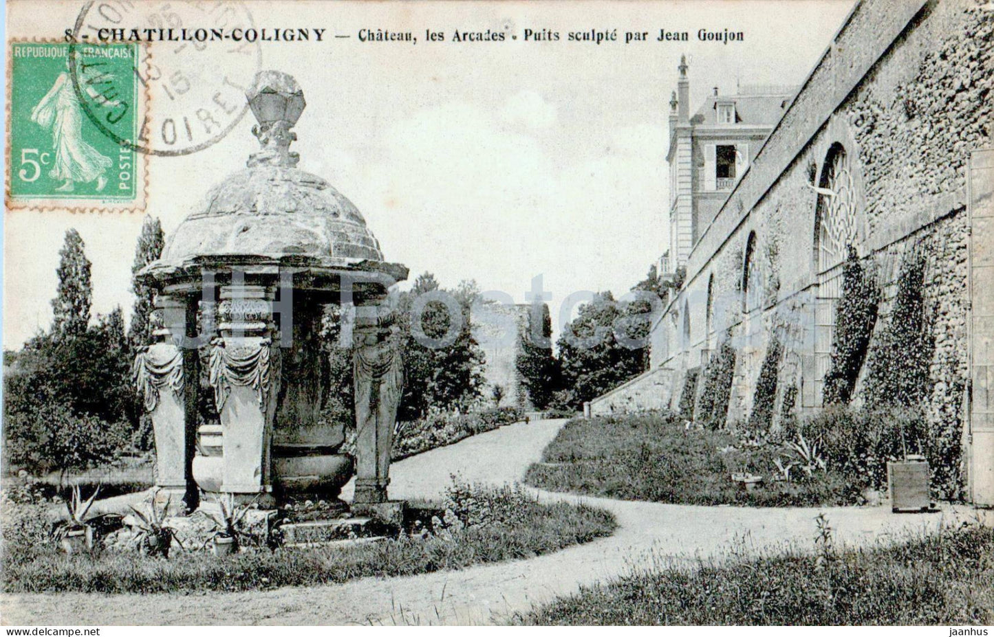 Chatillon Coligny - Chateau - Les Arcades - Puits sculpte par Jean Goujon - castle - old postcard - 1915 - France - used - JH Postcards