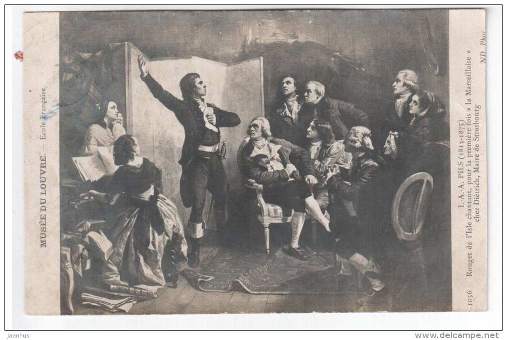 illustration by I. Pils - Rouget de L'Isle Singing La Marseillaise - Musee du Louvre - 1056 - circulated in 1907 - used - JH Postcards