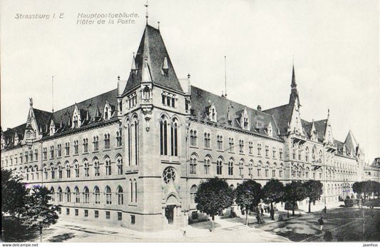 Strassburg - Strasbourg - Hauptpostgebaude - Hotel de la Poste - old postcard - France - unused - JH Postcards