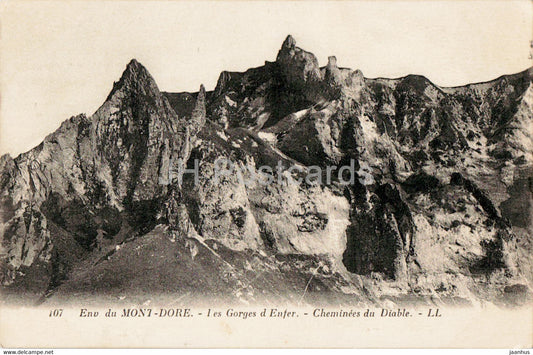 Env du Mont Dore - Les Gorges d Enfer - Cheminees du Diable - 107 - old postcard - France - used - JH Postcards