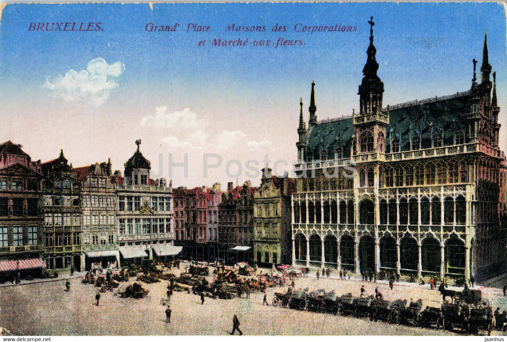 Bruxelles - Brussels - Grand Place - Maisons des Corporations et Marche aux fleurs - old postcard - Belgium - unused - JH Postcards