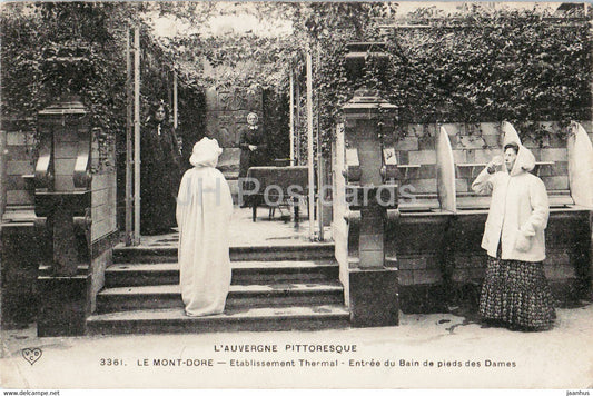 Le Mont Dore - Etablissement Thermal - Entree du Bain de pieds des Dames - 3361 - old postcard - 1912 - France - used - JH Postcards
