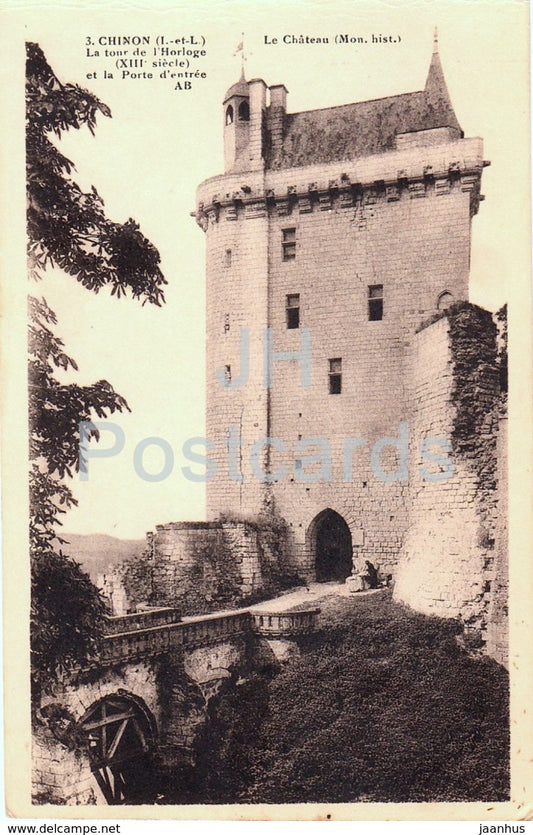 Chinon - Le Chateau - La Tour de l'Horloge et la Porte d'entree - 3 - old postcard - France - unused - JH Postcards