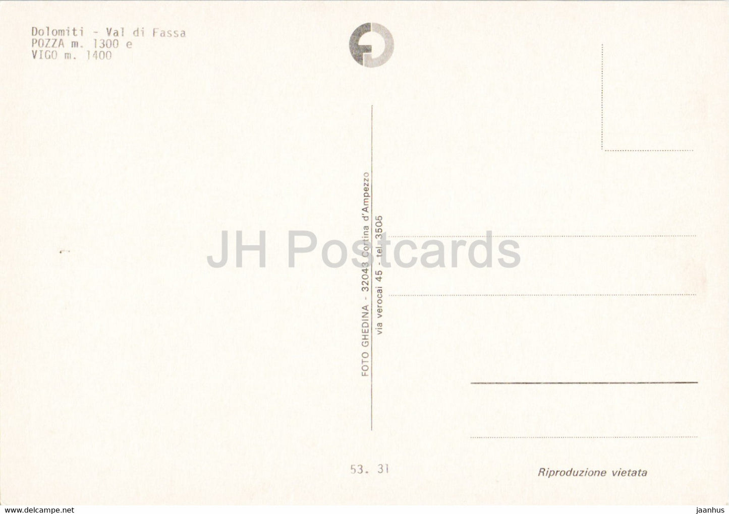 Val di Fassa - Dolomiti - Pozza - Vigo - Italy - unused