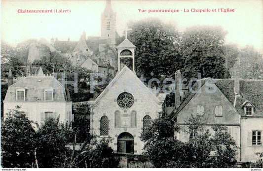 Chateau Renard - Chateaurenard - Vue Panoramique - La Chapelle et l'Eglise - church - old postcard - France - unused - JH Postcards