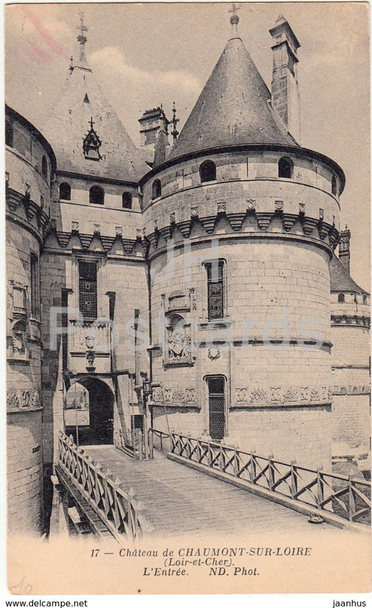 Chateau de Chaumont sur Loire - L'Entree - castle - 17 - old postcard - France - unused - JH Postcards