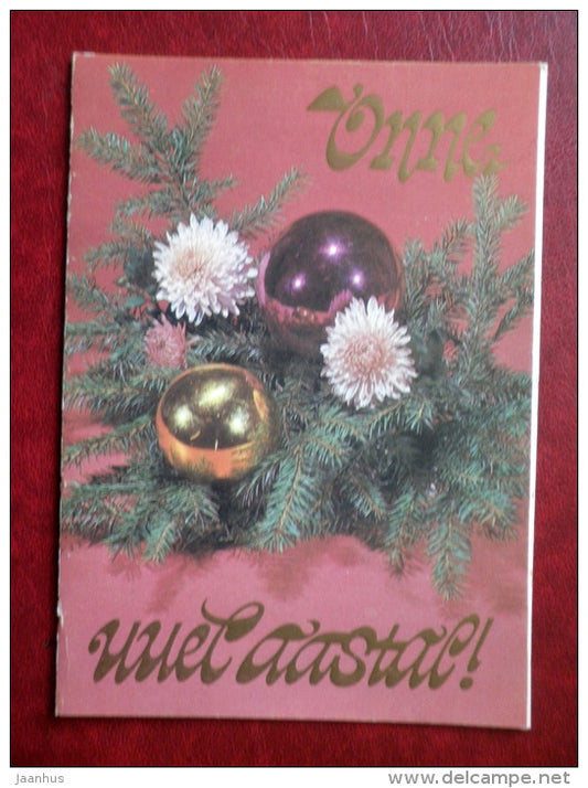 New Year Greeting card - decorations - flowers - 1983 - Estonia USSR - used - JH Postcards