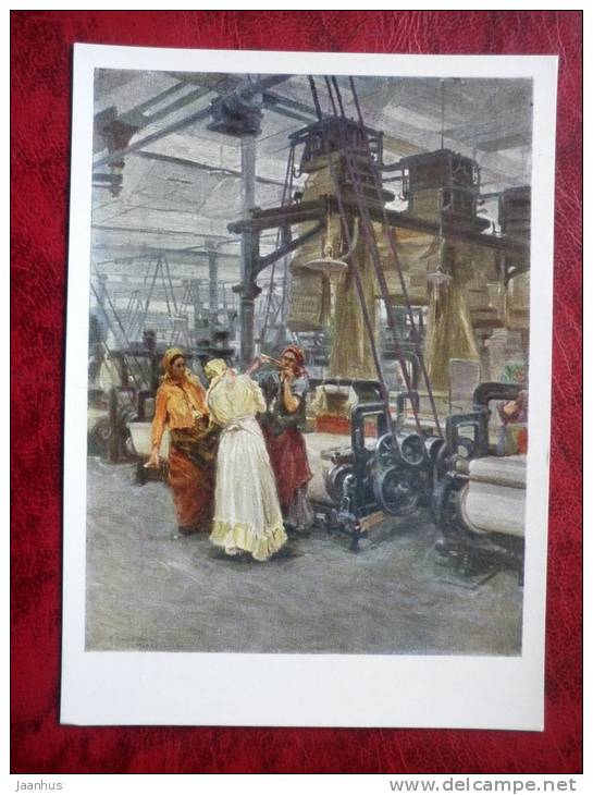 Painting by N. A. Kasatkin - new weaving room , 1904 - russian art - unused - JH Postcards