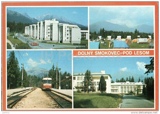 Dolny Smokovec - Pod Lesom - camping area - Electric railway - High Tatras - Czechoslovakia - Slovakia - used 1985 - JH Postcards