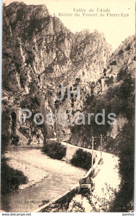 Vallee de l'Aude - Entree du Tunnel de Pierre Lys - 4 - old postcard - France - unused - JH Postcards