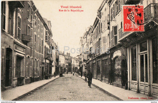 Toul Illustre - Rue de la Republique - old postcard - 1914 - France - used - JH Postcards