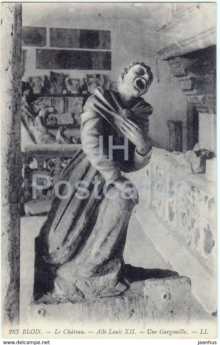 Blois - Le Chateau - Aile Louis XII - Une Gargouille - castle - 283 - old postcard - France - unused - JH Postcards