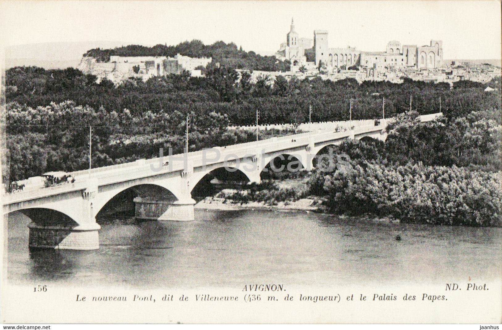 Avignon - Le Nouveau Pont dit Villeneuve et le Palais des Papes - bridge - 156 - old postcard - France - unused - JH Postcards