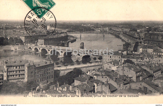 Toulouse - Vue Generale sur la Garonne - prise du Clocher de la Dalbade - bridge - 42 1910 old postcard - France - used - JH Postcards