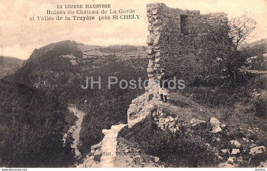 Ruines de Chateau de la Garde et vallee de la Truyere pres St Chely - castle ruins - old postcard - France - used - JH Postcards