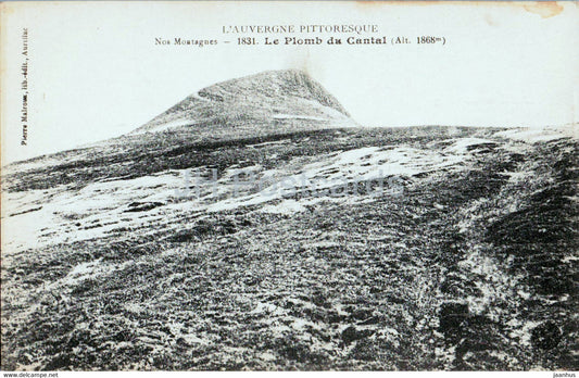 Le Plomb du Cantal - Nos Montagnes - 1831 - old postcard - France - unused - JH Postcards