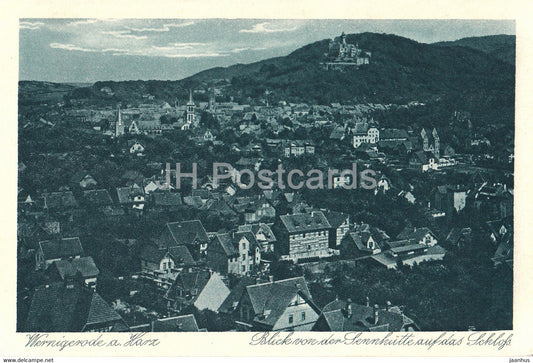 Wernigerode a Harz - Blick von der Sennhutte auf das Schloss - 7052 - old postcard - Germany - unused - JH Postcards