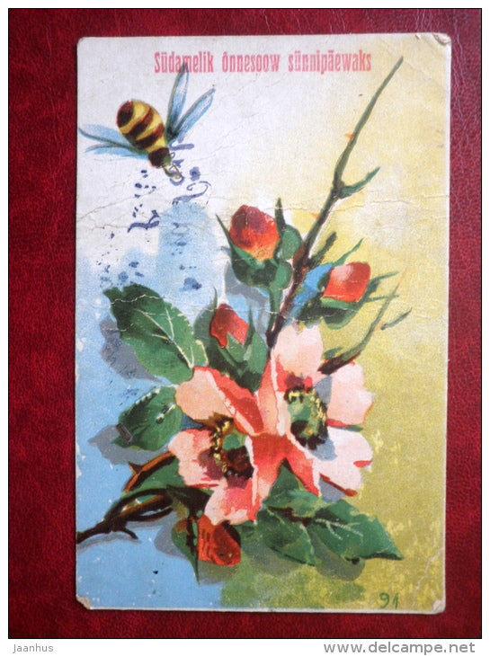Birthday Greeting Card - bee - flowers - circulated in 1920 - Estonia - used - JH Postcards