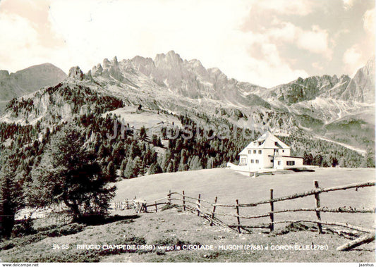 Rifugio Ciampedie - Cigolade Mugoni - Coronelle - old postcard - 1957 - Italy - used - JH Postcards