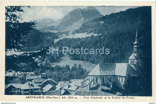 Abondance - 930 m - Vue generale et la Pointe de Fremo - old postcard - 1930s - France - used - JH Postcards