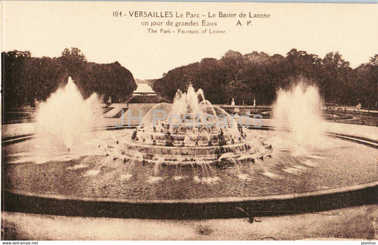 Versailles - Le Parc - Le Bassin de Latone un jour de grandes Eaux - 104 - old postcard - France - unused - JH Postcards