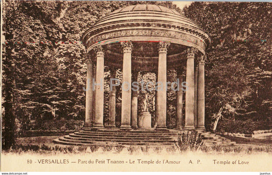 Versailles - Parc du Petit Trianon - Le Temple de l'Amour - Temple of Love - 80 - old postcard - France - unused - JH Postcards