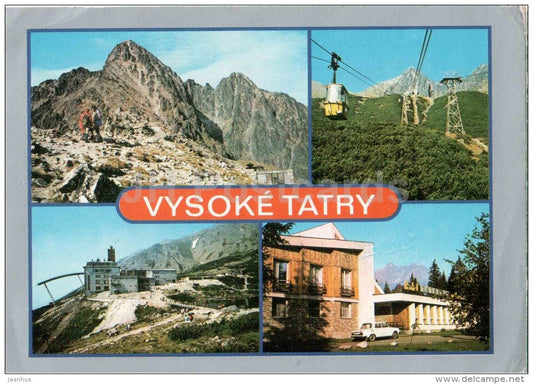 Tatra National Park - Lomnicky shield - cable car - hotel Encian - High Tatras - Czechoslovakia - Slovakia - used 1985 - JH Postcards