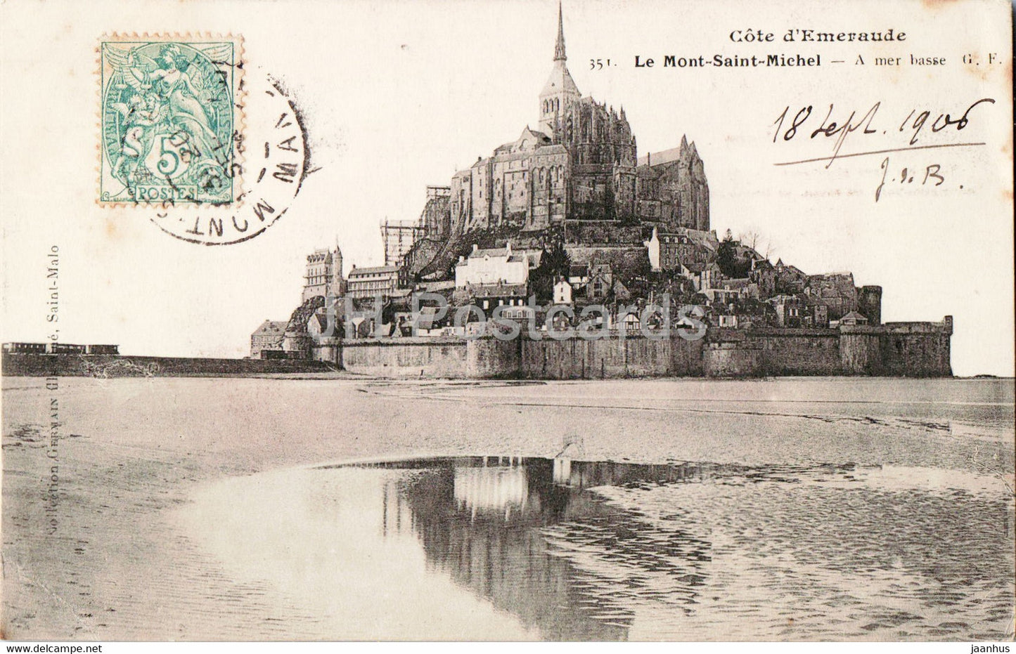Cote d'Emeraude - Le Mont Saint Michel - A mer basse - 351 - old postcard - 1906 - France - used - JH Postcards