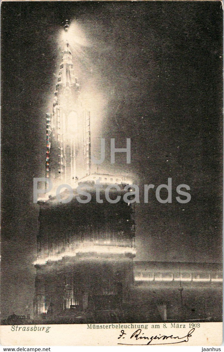 Strassburg - Strasbourg - Munsterbeleuchtung am 8 Marz 1903 - Drucksachen - old postcard - 1903 - France - used - JH Postcards