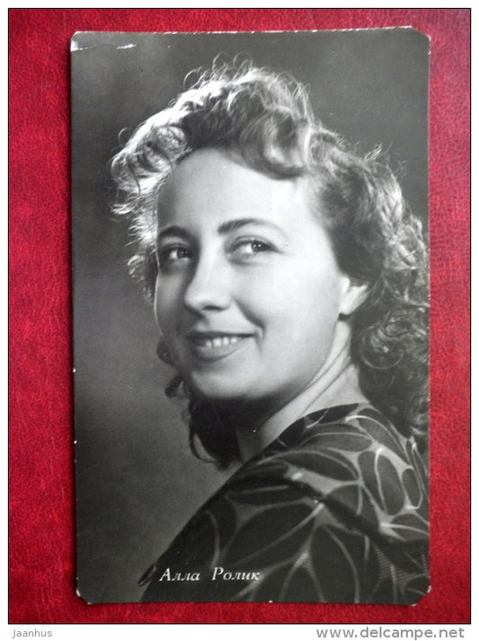 Alla Rolik - soviet actress - 1962 - Russia USSR - unused - JH Postcards
