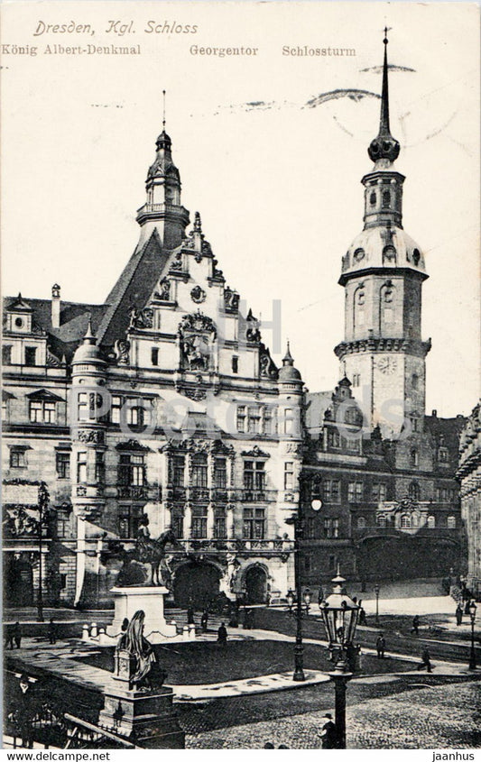 Dresden - Kgl Schloss - Konig Albert Denkmal - Georgentor - Schlossturm - monument old postcard - 1907 - Germany - used - JH Postcards