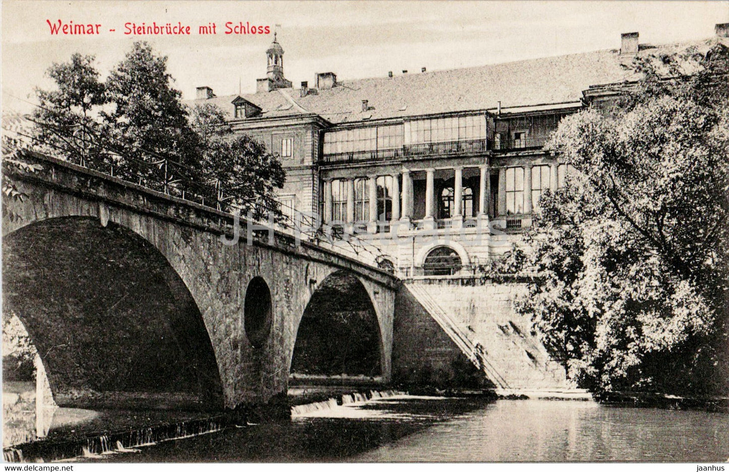 Weimar - Steinbrucke mit Schloss - bridge - castle - old postcard - 1906 - Germany - unused - JH Postcards