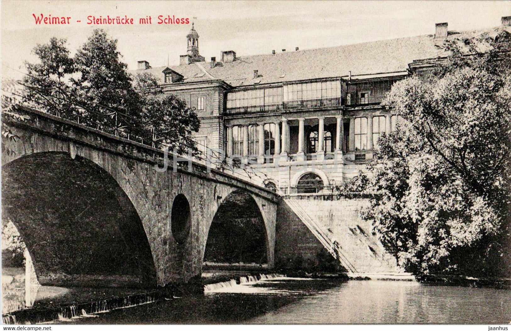 Weimar - Steinbrucke mit Schloss - bridge - castle - old postcard - 1906 - Germany - unused - JH Postcards