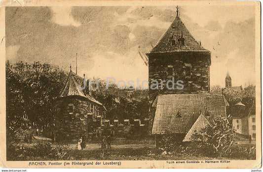 Aachen - Ponttor - im Hintergrund der Lousberg - Gemalde v Hermann Killian - old postcard - Germany - used - JH Postcards