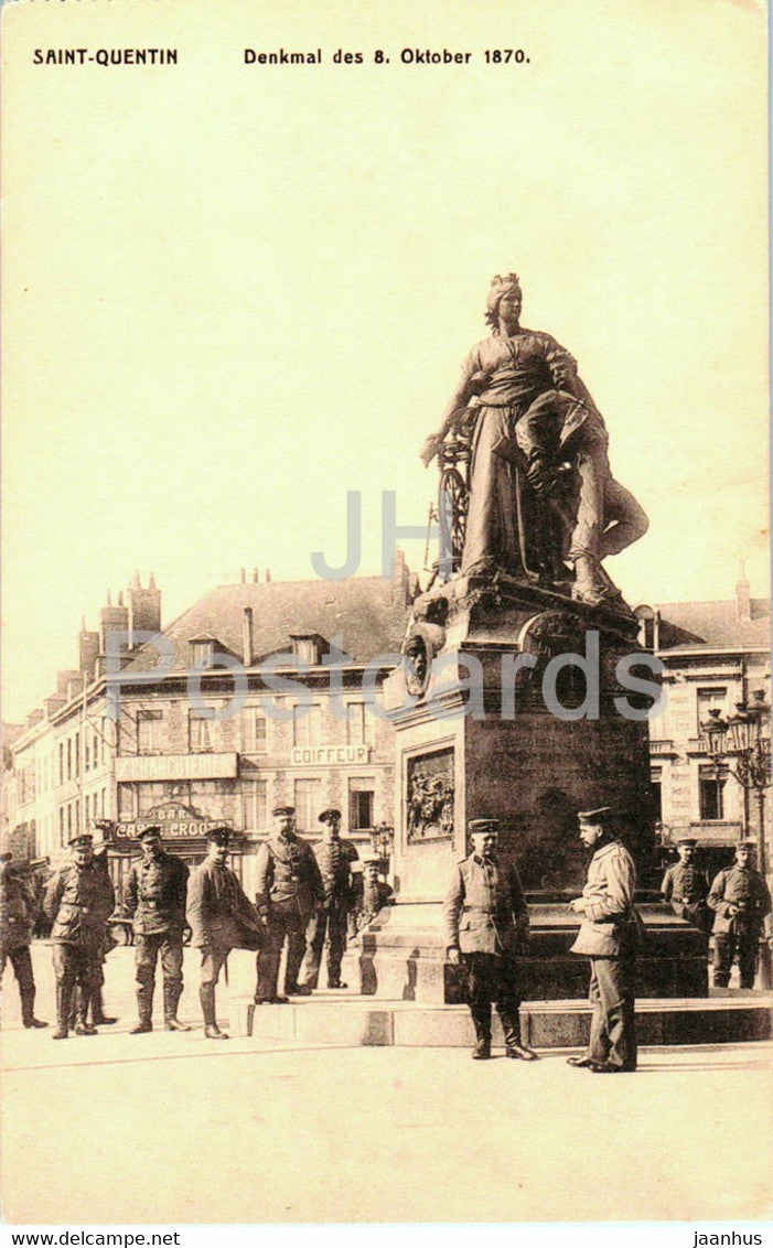 Sain Quentin - Denkmal des 8 Oktober 1870 - monument - old postcard - 1917 - France - used - JH Postcards
