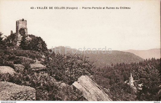Vallee de Celles - Pierre Percee et Ruines du Chateau - 43 - old postcard - France - unused - JH Postcards