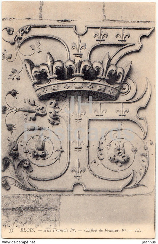Blois - Aile Francois Ier - Chiffre de Francois Ier - castle - 35 - old postcard - France - unused - JH Postcards