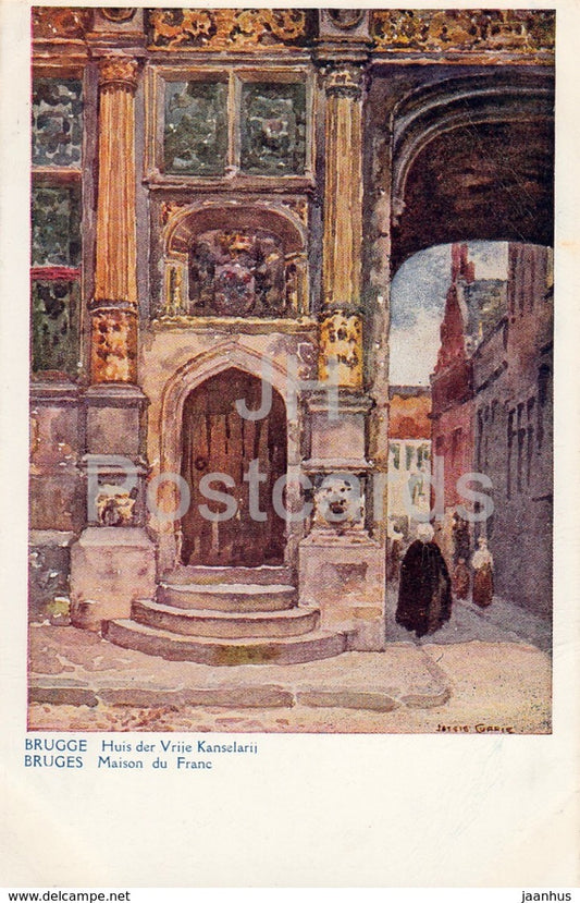 Brugge - Bruges - Huis der Vrije Kanselarij - Maison du Franc - illustration - old postcard - Belgium - unused - JH Postcards