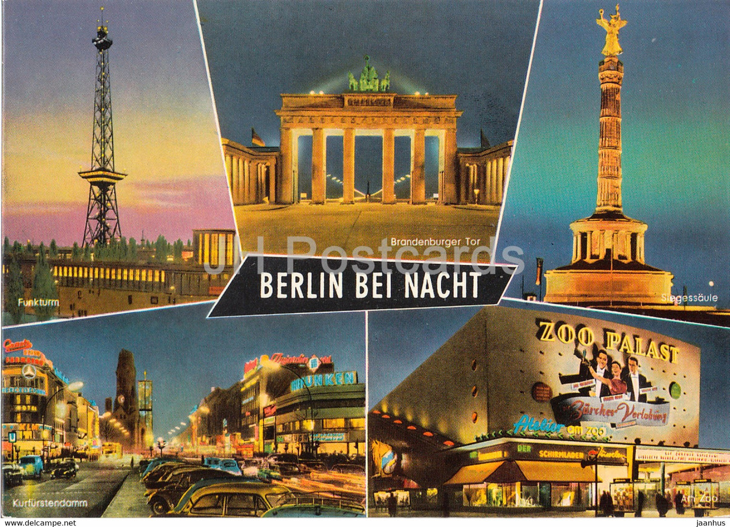 Berlin bei Nacht - Funkturm - Branderburger Tor - Siegessaule - Am Zoo - Germany - unused - JH Postcards