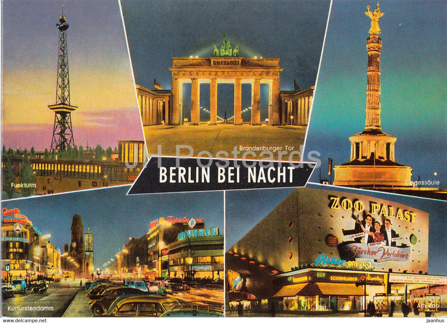 Berlin bei Nacht - Funkturm - Branderburger Tor - Siegessaule - Am Zoo - Germany - unused - JH Postcards