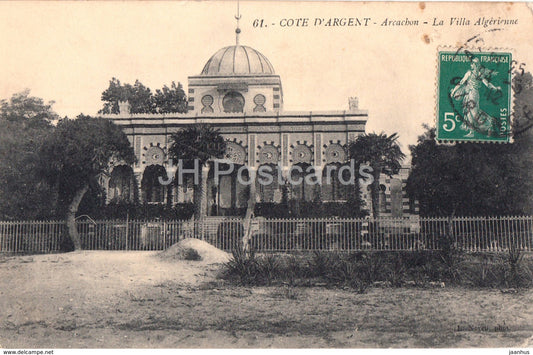 Arcachon - Cote d'Argent - La Villa Algerienne - 61 - old postcard - 1912 - France - used - JH Postcards