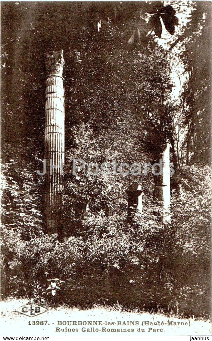 Bourbonne les Bains - Ruines Gallo Romaines du Parc - 13987 - old postcard - France - used - JH Postcards