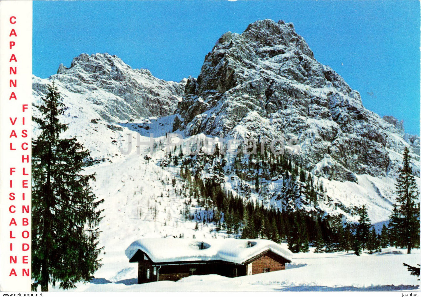 Capanna Val Fiscalina - Fischleinboden - Einsekofel - Italy - used - JH Postcards