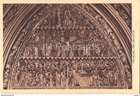Freiburg i Br - Munster - Hauptportal - Gesamtansicht des Tympanon's - 22 - cathedral - old postcard - Germany - unused - JH Postcards
