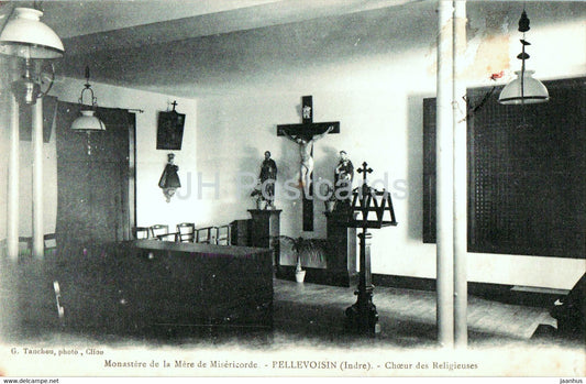 Monastrere de la Mere de Misericorde - Pellevoisin - Choeur des Religieuses - old postcard - France - used - JH Postcards