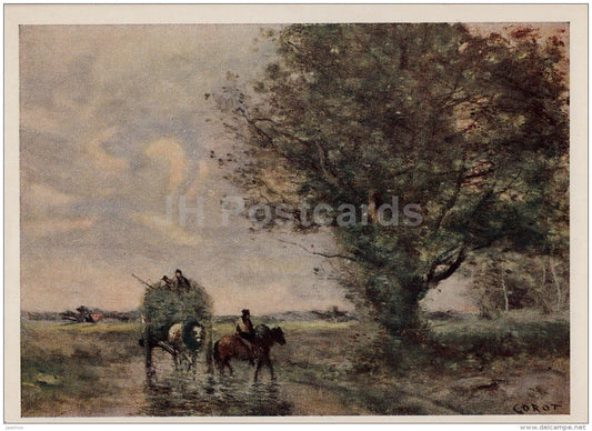 painting  by Jean-Baptiste-Camille Corot - Hay Cart - French art - 1954 - Russia USSR - unused - JH Postcards