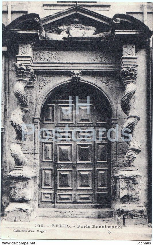 Arles - Porte Renaissance - 100 - old postcard - France - unused - JH Postcards