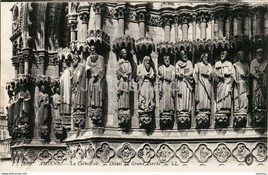 Amiens - La Cathedrale - Detail du Grand Porche - LL - cathedral - old postcard - France - unused - JH Postcards